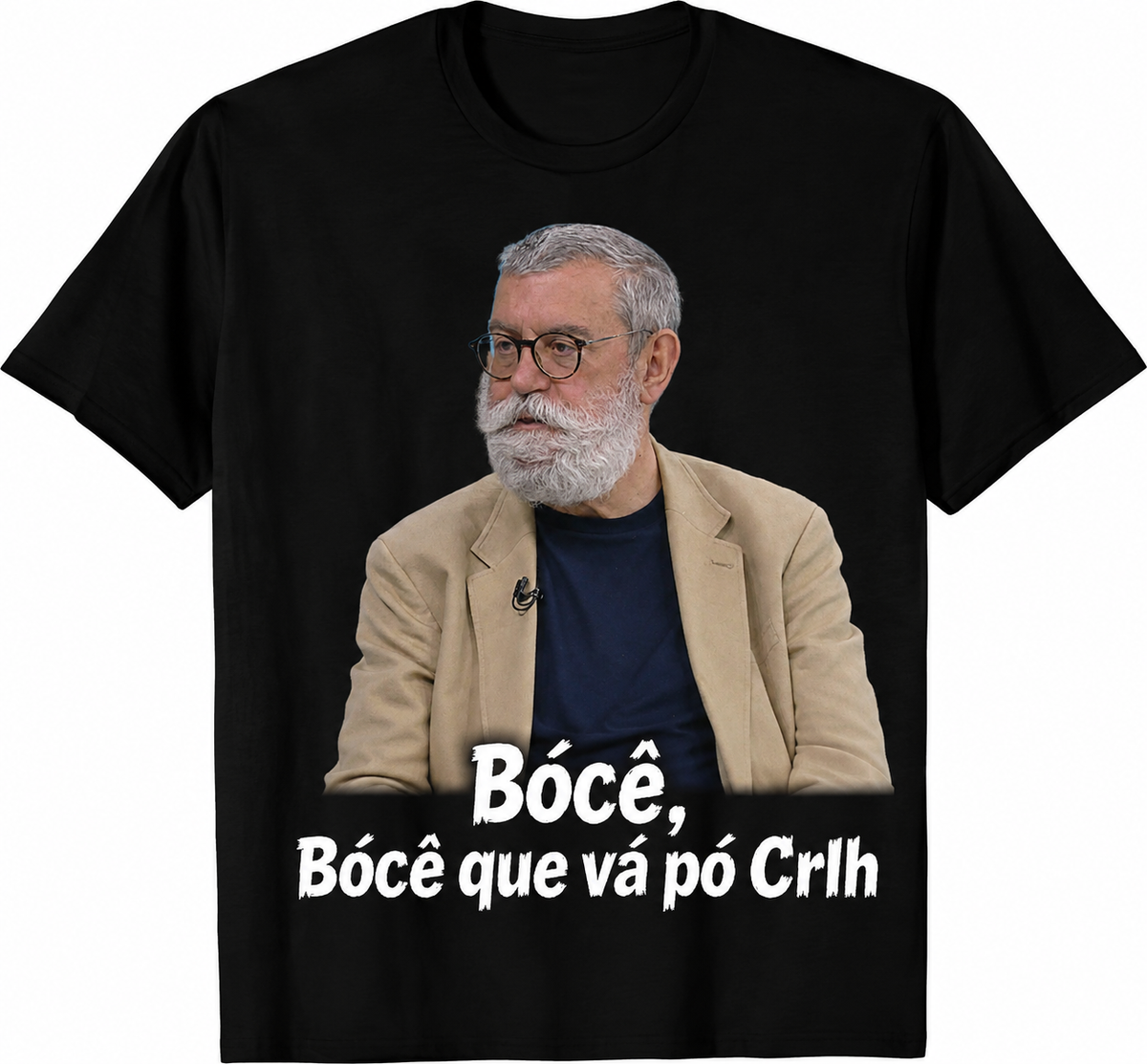 T shirt Bócê que vá pó Crlh
